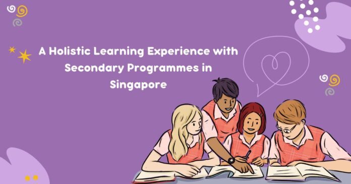 Secondary programme in Singapore offering a holistic learning experience for academic and personal growth.